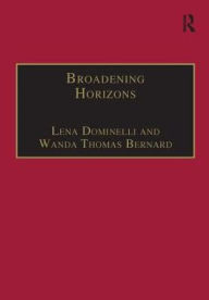 Title: Broadening Horizons: International Exchanges in Social Work / Edition 1, Author: Wanda Thomas Bernard