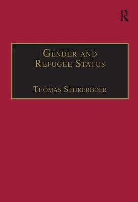 Gender and Refugee Status / Edition 1