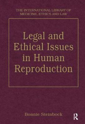 Legal and Ethical Issues in Human Reproduction
