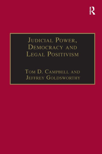 Judicial Power, Democracy and Legal Positivism / Edition 1