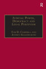 Judicial Power, Democracy and Legal Positivism / Edition 1