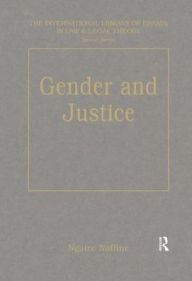 Title: Gender and Justice / Edition 1, Author: Ngaire Naffine