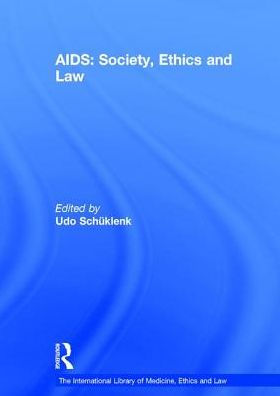 AIDS: Society, Ethics and Law / Edition 1