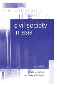 Title: Civil Society in Asia: In Search of Democracy and Development in Bangladesh / Edition 1, Author: Wayne Hudson