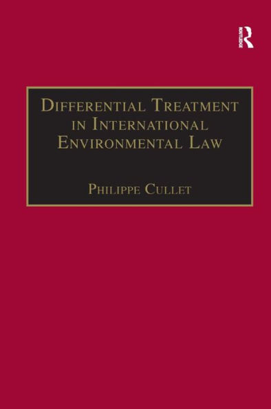 Differential Treatment in International Environmental Law / Edition 1