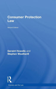 Title: Consumer Protection Law / Edition 2, Author: Geraint Howells