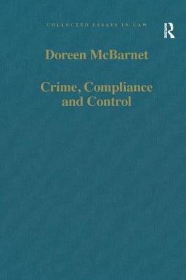 Crime, Compliance and Control / Edition 1