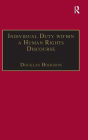 Individual Duty within a Human Rights Discourse / Edition 1