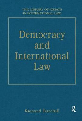 Democracy and International Law / Edition 1