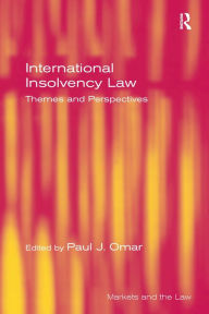 Title: International Insolvency Law: Themes and Perspectives / Edition 1, Author: Paul Omar