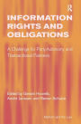 Information Rights and Obligations: A Challenge for Party Autonomy and Transactional Fairness / Edition 1