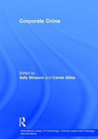 Title: Corporate Crime / Edition 1, Author: Carole Gibbs