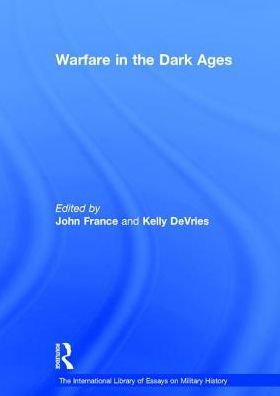 Warfare in the Dark Ages / Edition 1