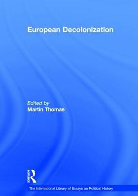 European Decolonization / Edition 1