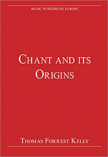 Chant and its Origins / Edition 1