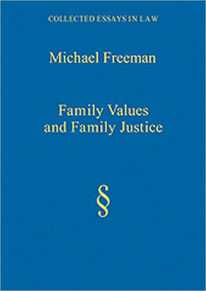 Family Values and Family Justice / Edition 1