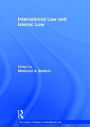 International Law and Islamic Law / Edition 1