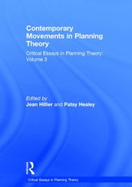 Title: Contemporary Movements in Planning Theory: Critical Essays in Planning Theory: Volume 3 / Edition 1, Author: Patsy Healey