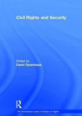 Civil Rights and Security / Edition 1