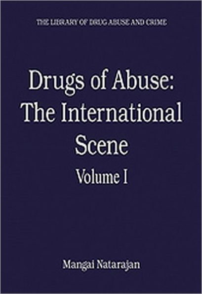 Drugs of Abuse: The International Scene: Volume I / Edition 1