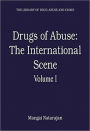 Drugs of Abuse: The International Scene: Volume I / Edition 1