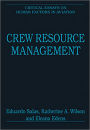 Crew Resource Management: Critical Essays / Edition 1