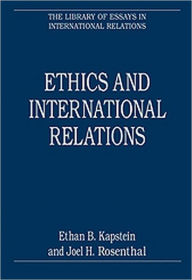 Title: Ethics and International Relations, Author: Joel H. Rosenthal