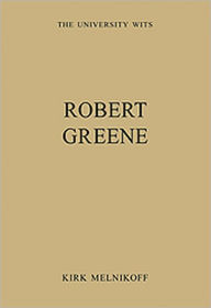 Title: Robert Greene / Edition 1, Author: Kirk Melnikoff