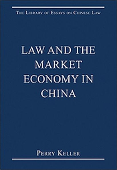 Law and the Market Economy in China / Edition 1