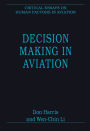 Decision Making in Aviation / Edition 1