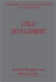 Title: Child Development / Edition 1, Author: Michael Little