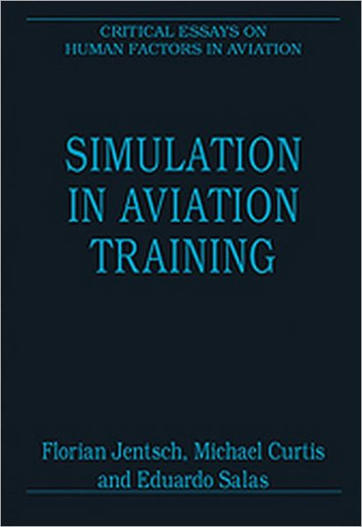 Simulation in Aviation Training / Edition 1