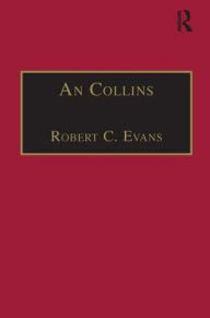 Title: An Collins: Printed Writings 1641-1700: Series II, Part Two, Volume 1 / Edition 1, Author: Robert C. Evans