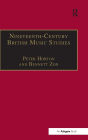 Nineteenth-Century British Music Studies: Volume 3 / Edition 1