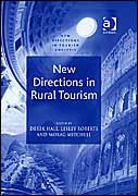 Title: New Directions in Rural Tourism / Edition 1, Author: Lesley Roberts