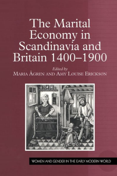 The Marital Economy in Scandinavia and Britain 1400-1900