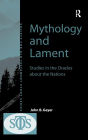 Mythology and Lament: Studies in the Oracles about the Nations / Edition 1