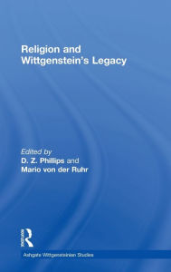 Title: Religion and Wittgenstein's Legacy / Edition 1, Author: Mario von der Ruhr