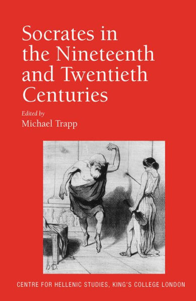 Socrates in the Nineteenth and Twentieth Centuries / Edition 1