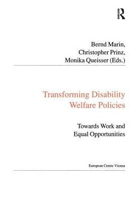 Transforming Disability Welfare Policies: Towards Work and Equal Opportunities