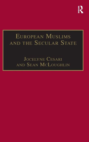 European Muslims and the Secular State / Edition 1