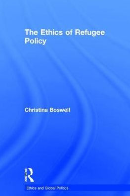 The Ethics of Refugee Policy / Edition 1