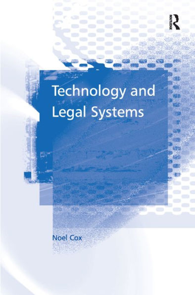 Technology and Legal Systems / Edition 1
