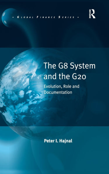 the G8 System and G20: Evolution, Role Documentation