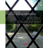 Practical Building Conservation: Building Environment