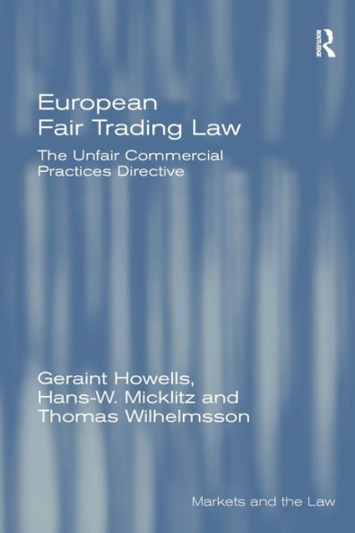 European Fair Trading Law: The Unfair Commercial Practices Directive / Edition 1