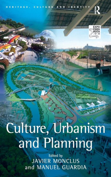 Culture, Urbanism and Planning / Edition 1