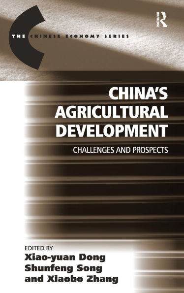 China's Agricultural Development: Challenges and Prospects / Edition 1