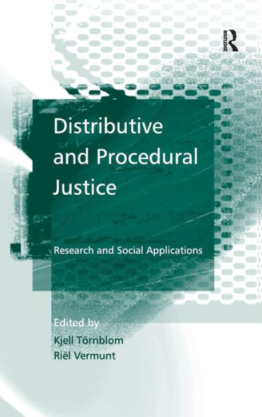 Distributive and Procedural Justice: Research and Social Applications / Edition 1