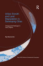 Urban Growth and Land Degradation in Developing Cities: Change and Challenges in Kano Nigeria / Edition 1